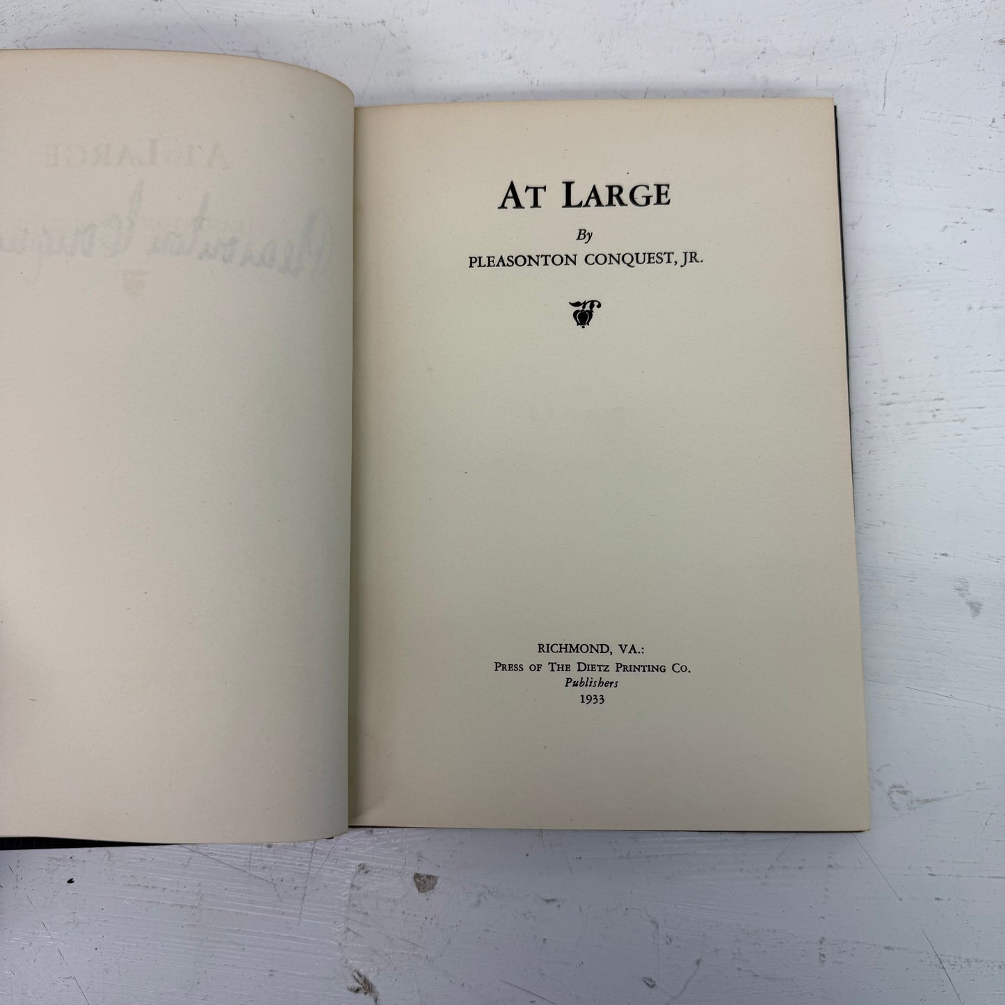 Pleasonton Conquest Jr. At Large Hardback Signed, 1933