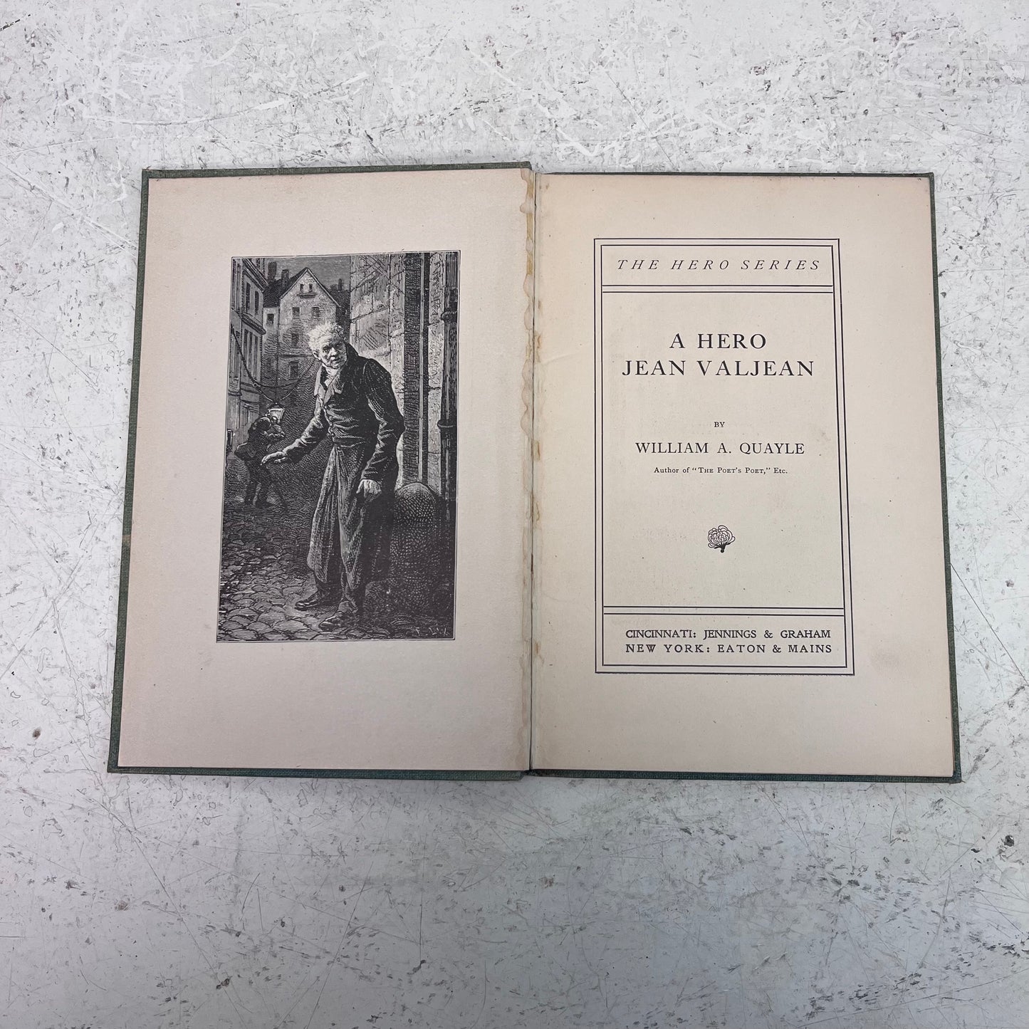 William Quayle A Hero: Jean Valjean Hardback, 1902