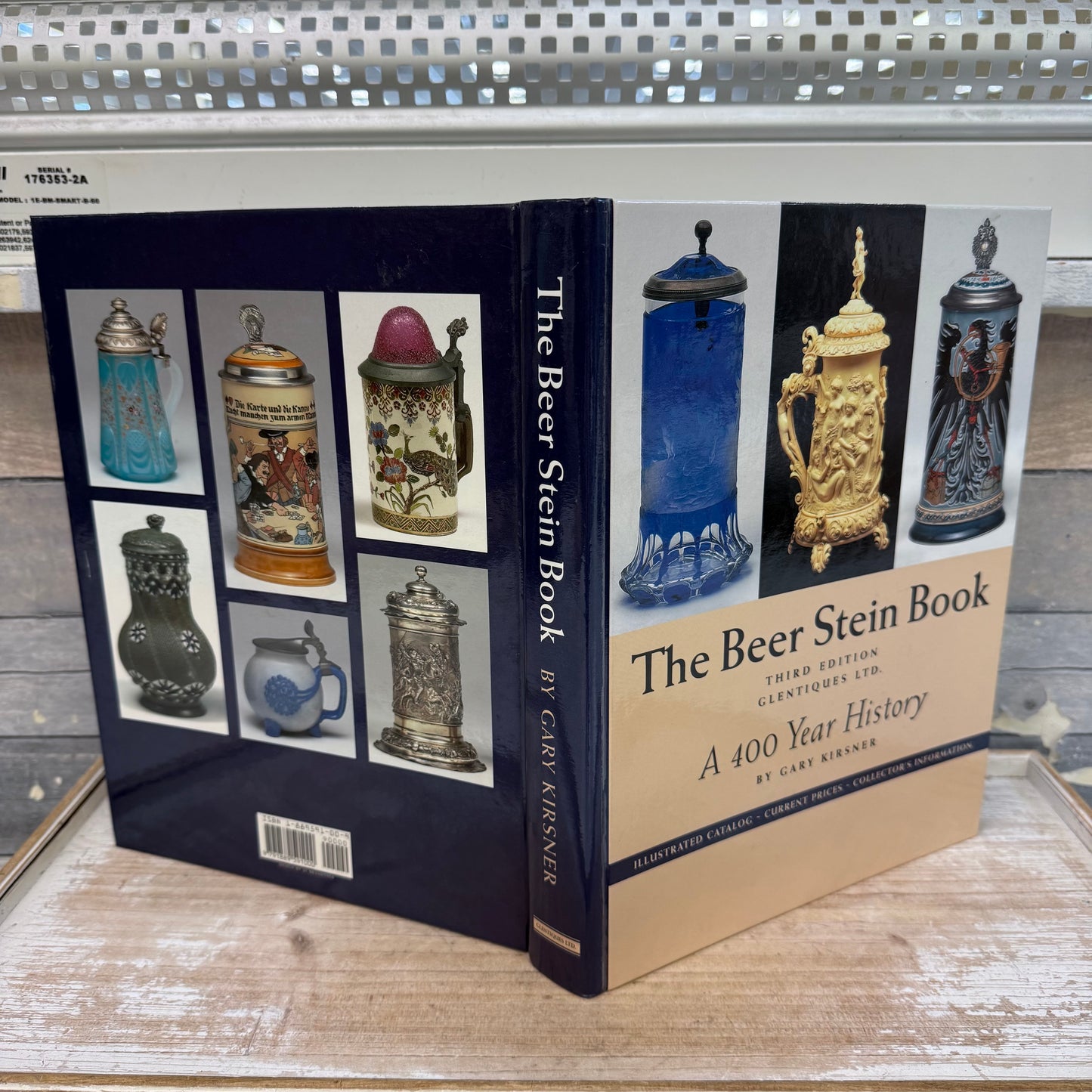 Gary Kirsner The Beer Stein Book: A 400 Year History Hardback, 2000