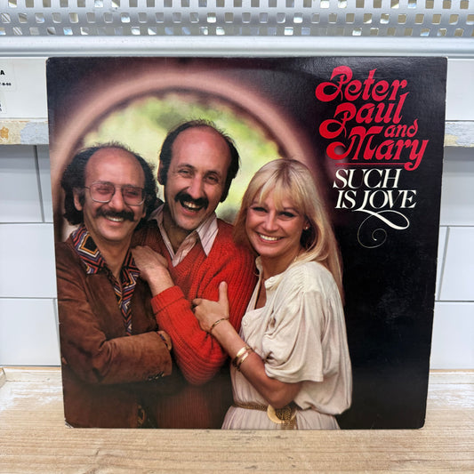 Peter, Paul and Mary Such Is Love Autographed Vinyl Record 1983