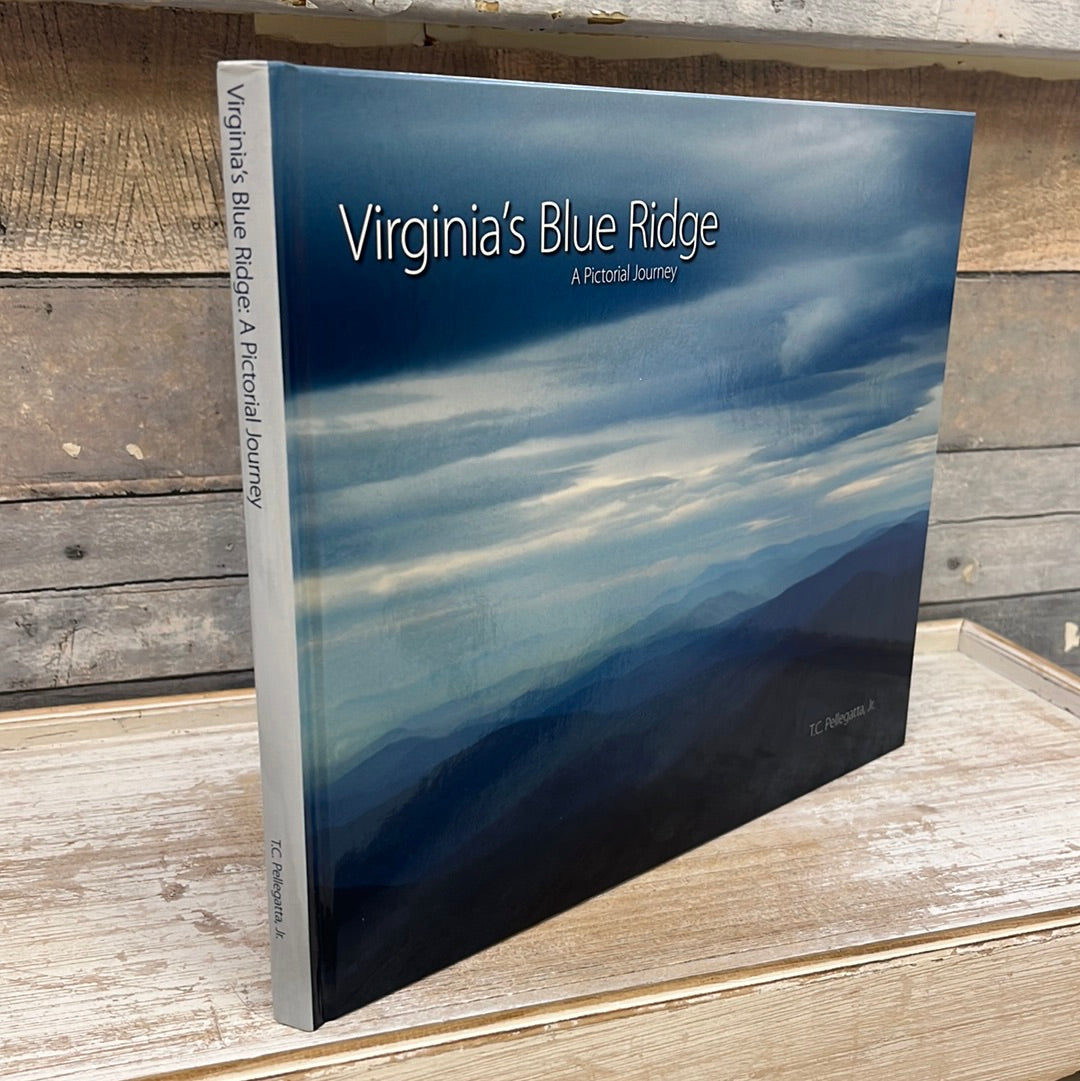 Virginia’s Blue Ridge: A Pictorial Journey Signed, 2011