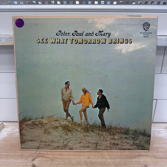 Peter Paul & Mary See What Tomorrow Brings Vinyl Record 1965