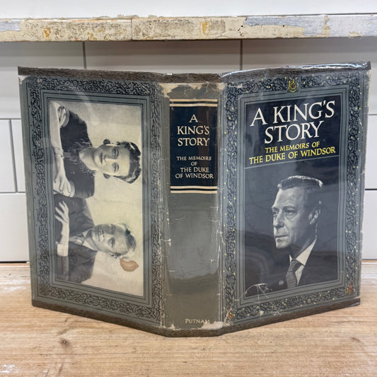 A King’s Story: The Memoirs of The Duke of Windsor by Edward VIII, 1951