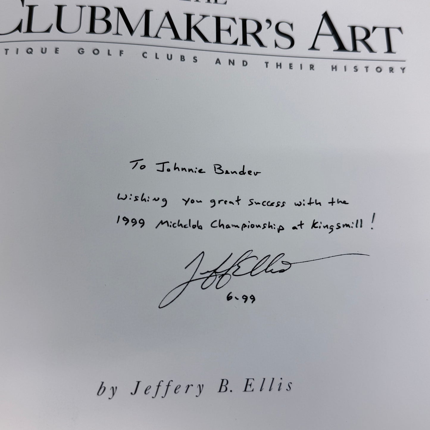 The Clubmaker's Art Signed Golf History Book Ellis 1997