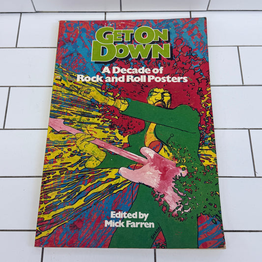 Get On Down Rock and Roll Posters Mick Farren Book 1977 Vintage