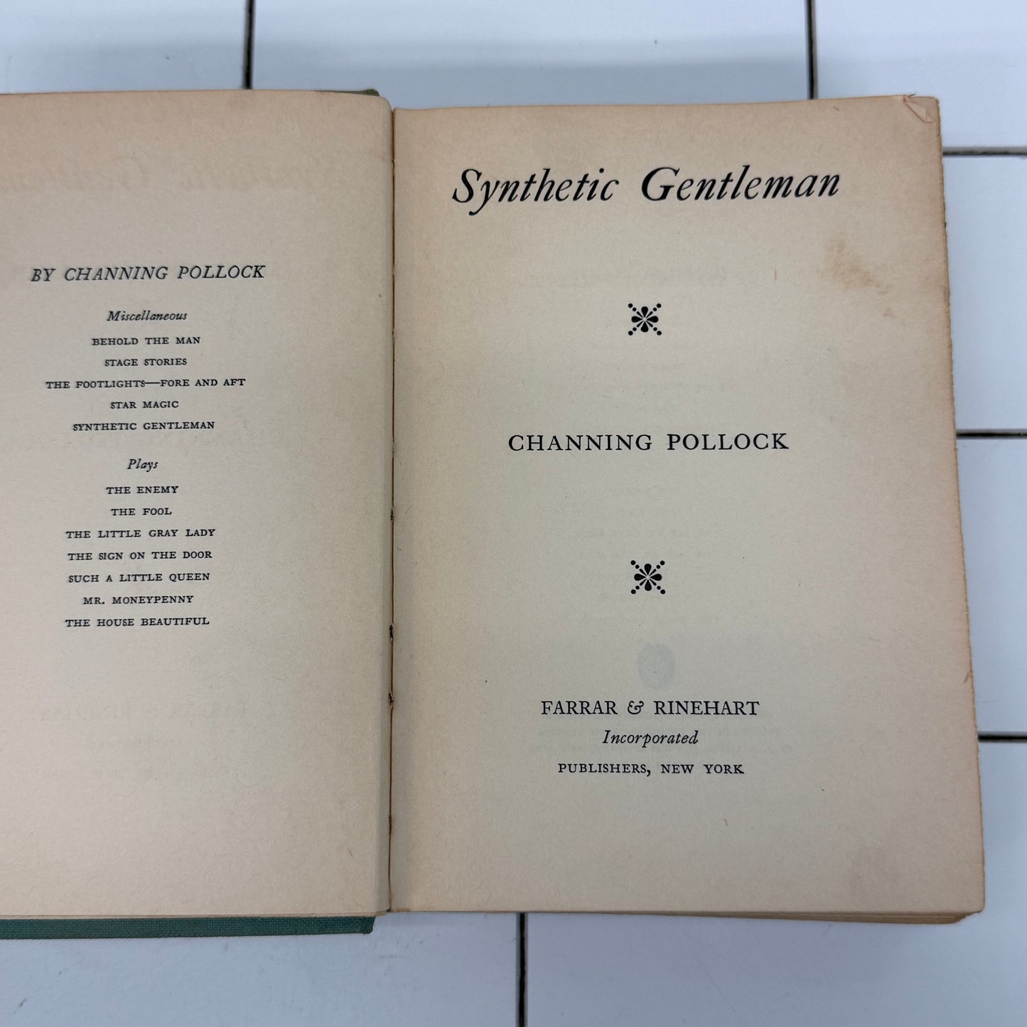 Synthetic Gentleman by Channing Pollock 1934 Vintage Book