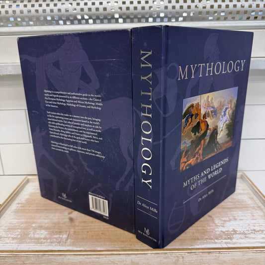 Alice Mills Mythology of the World Hardback, 2003