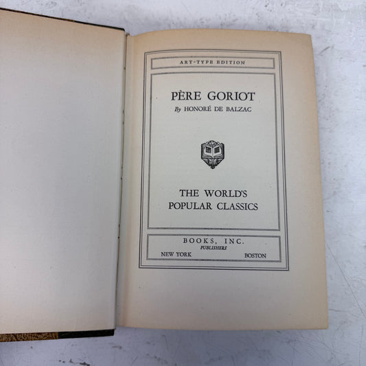 Honoré de Balzac Père Goriot Hardback, 1940s Ed.
