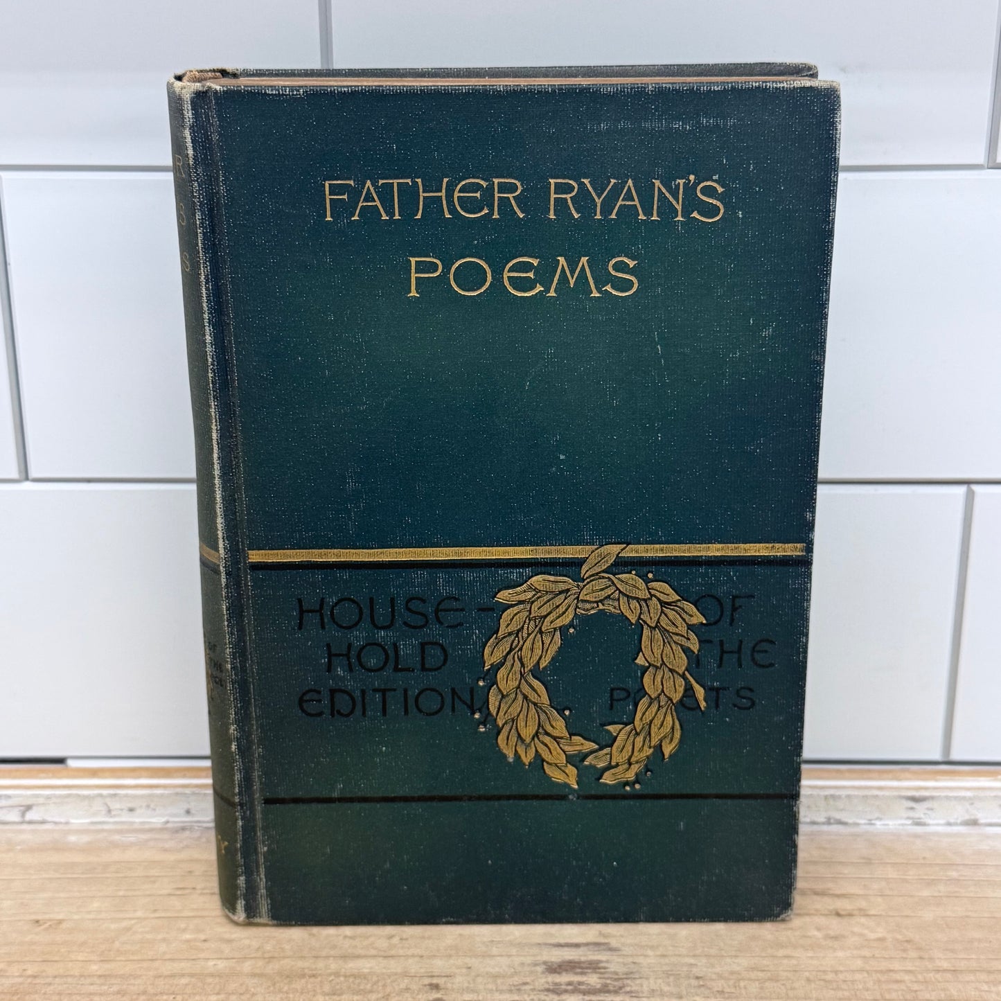 Father Ryan’s Poems Abram J Ryan Illustrated Hardcover 1896