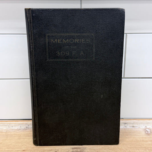 Memories of the 309th Field Artillery WWI Book 1920