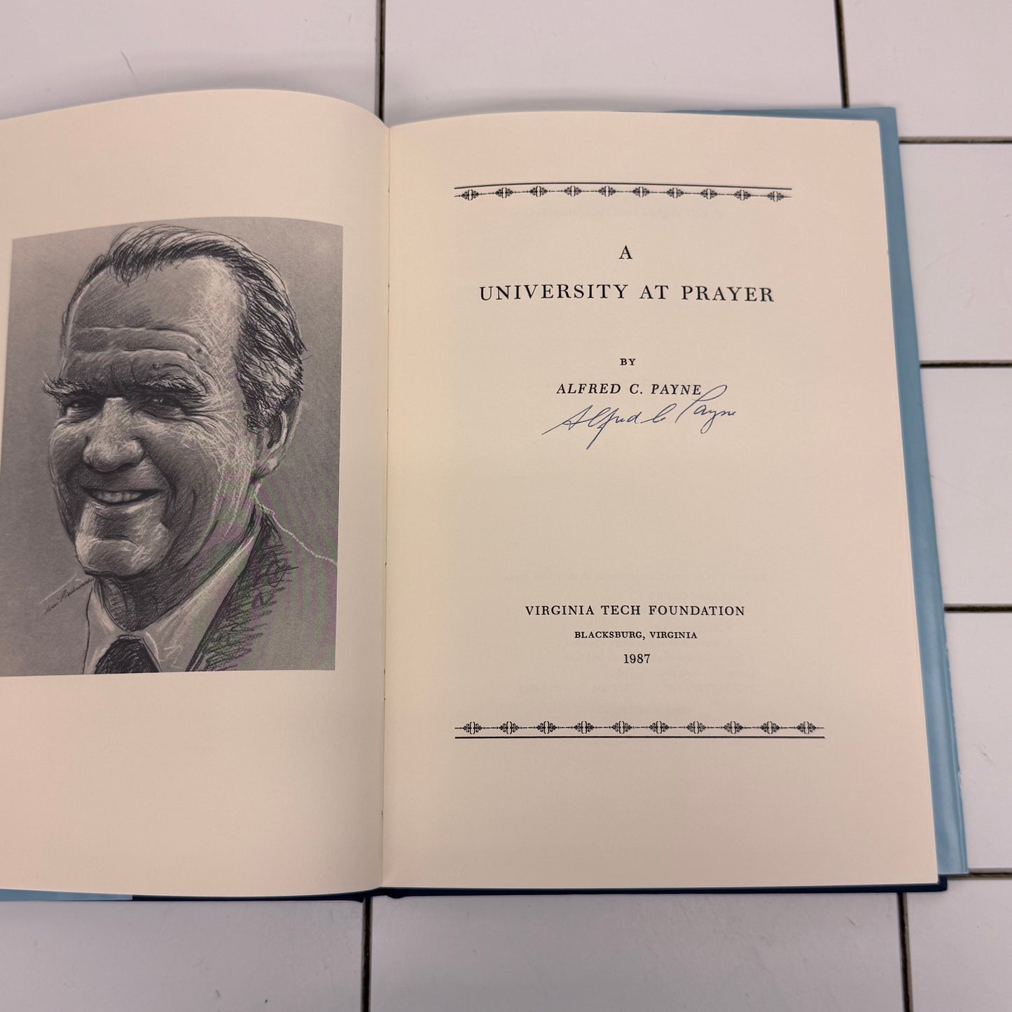 Alfred C Payne A University at Prayer Signed 1st Ed Book 1987