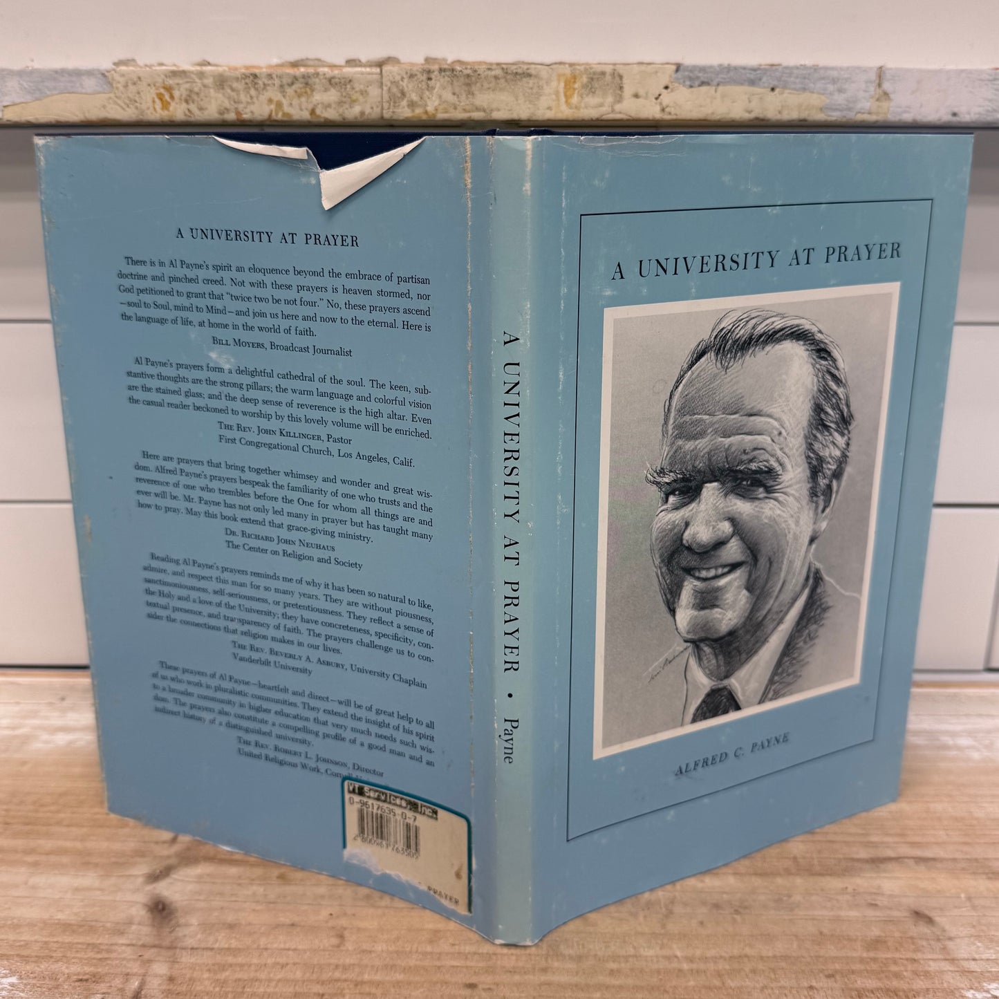Alfred C Payne A University at Prayer Signed 1st Ed Book 1987