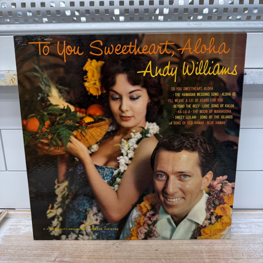 Andy Williams To You Sweetheart, Aloha Vinyl Record, 1959