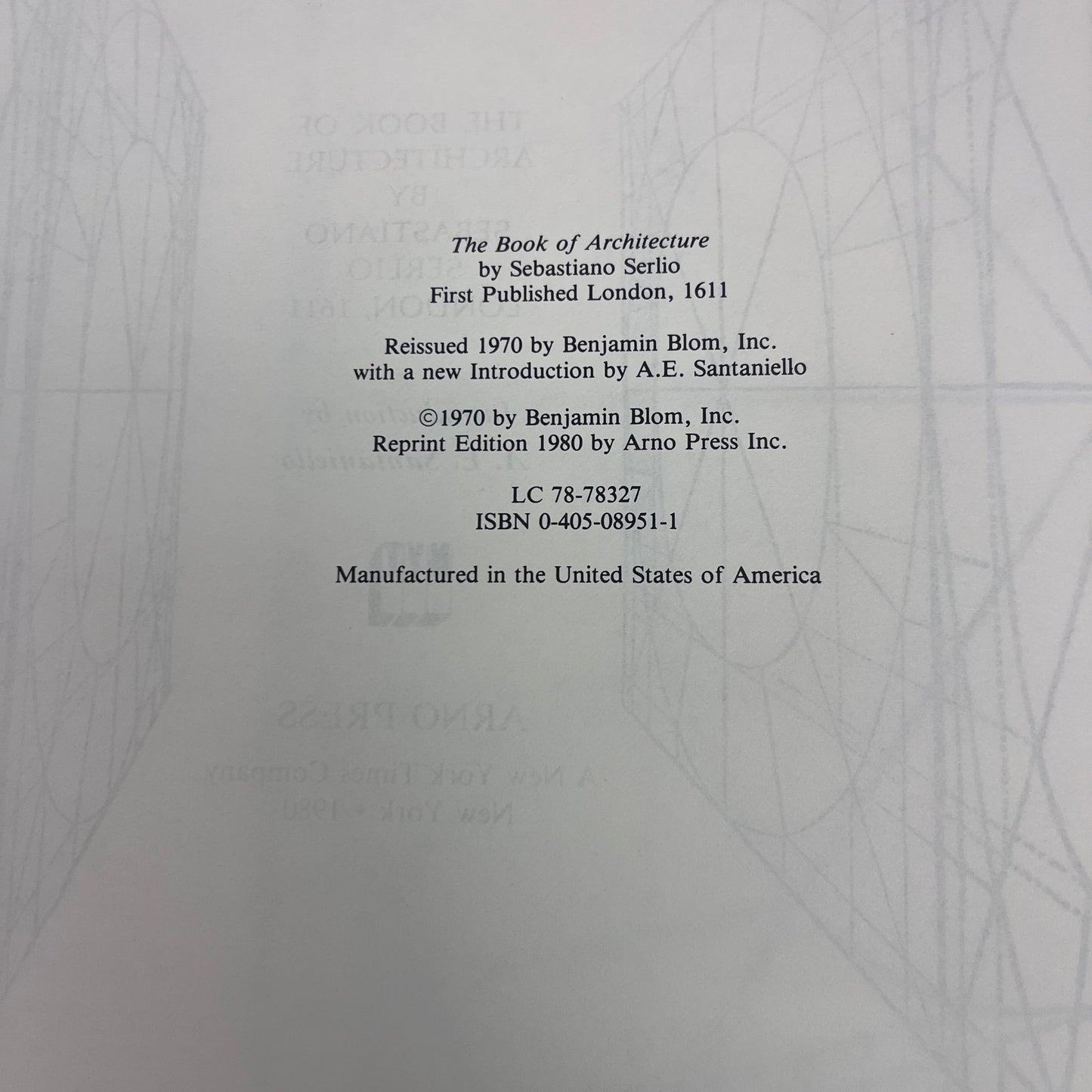 Arno Press Sebastiano Serlio The Book of Architecture, 1980 Ed.