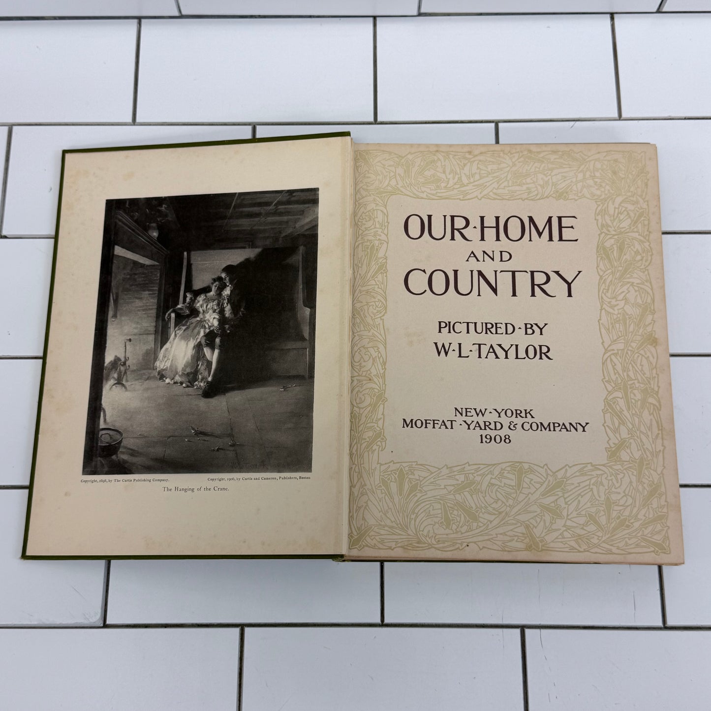 Our Home and Country W.L. Taylor Illustrated Book 1908 First Ed