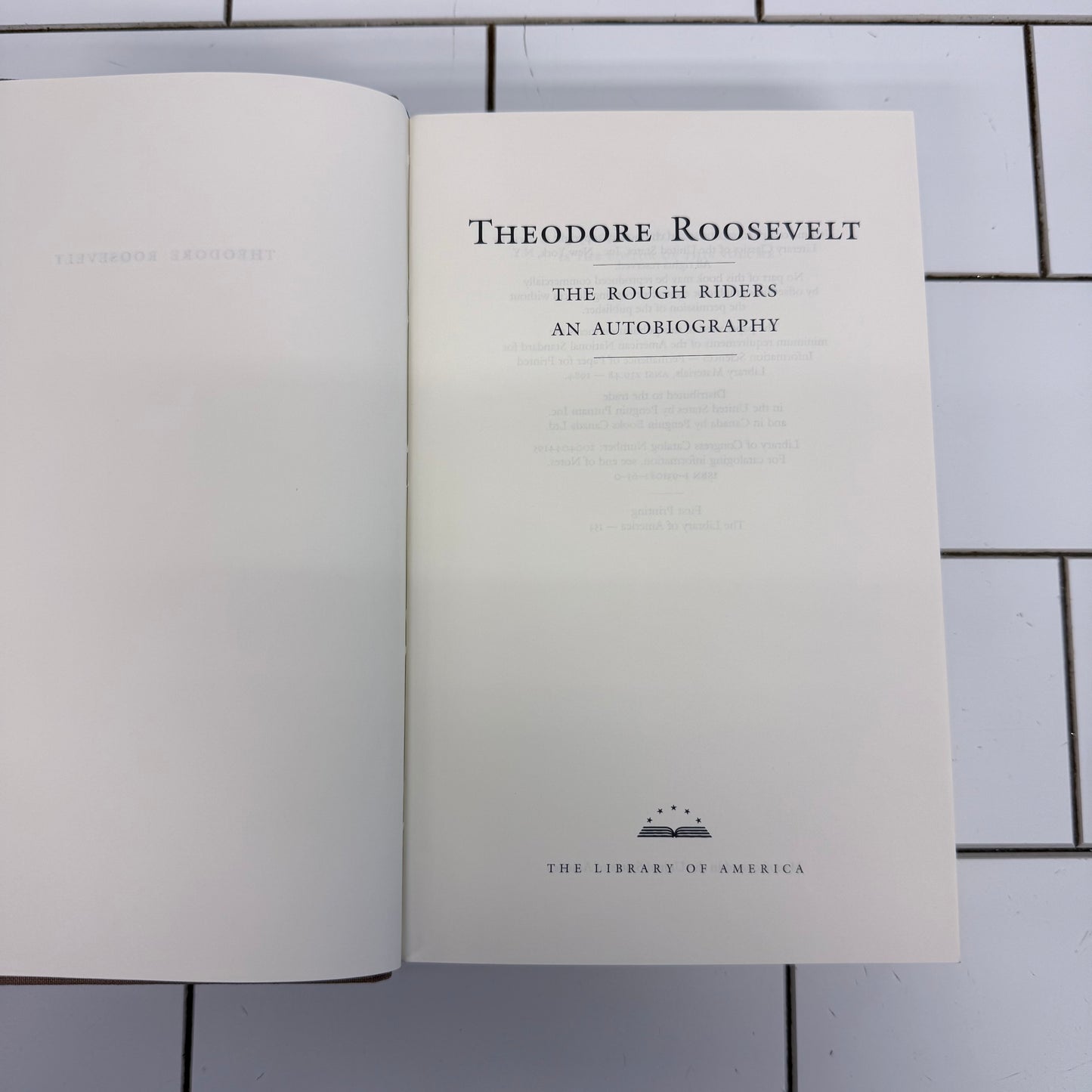 Theodore Roosevelt Autobiography 2004 Edition The Rough Riders