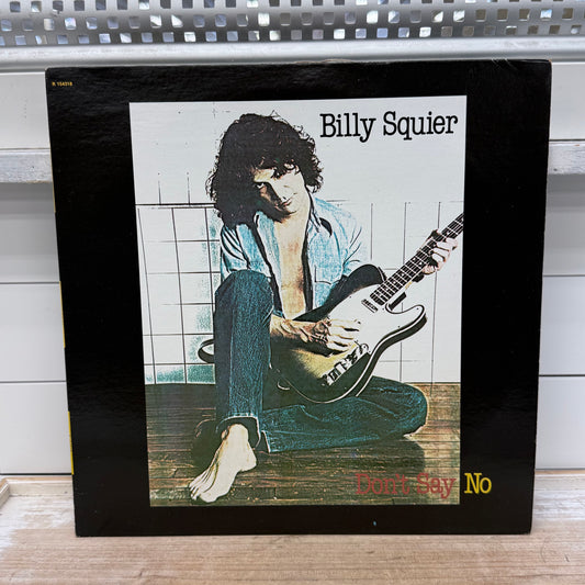 Billy Squier Don’t Say No Vinyl Record, 1981