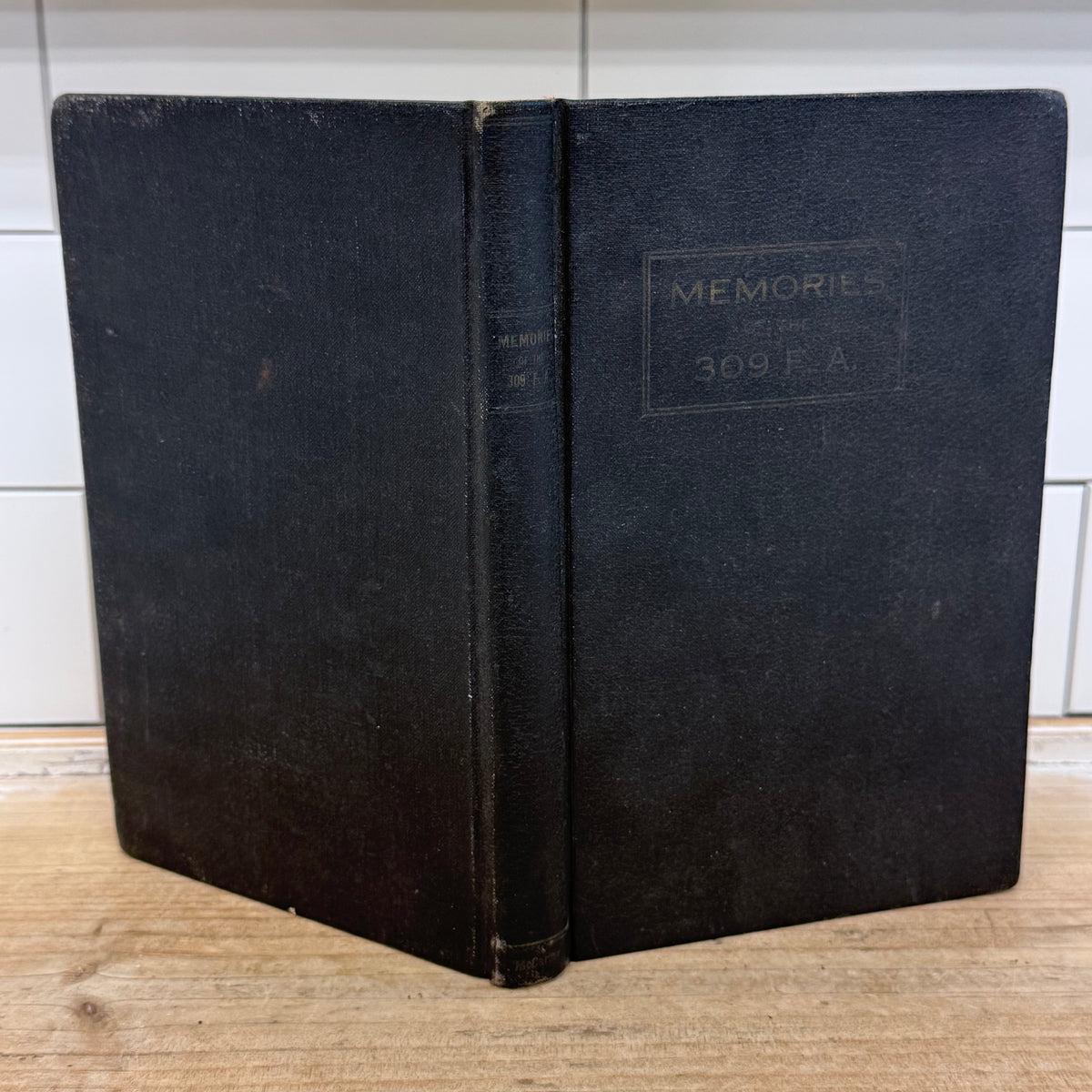 Memories of the 309th Field Artillery WWI Book 1920