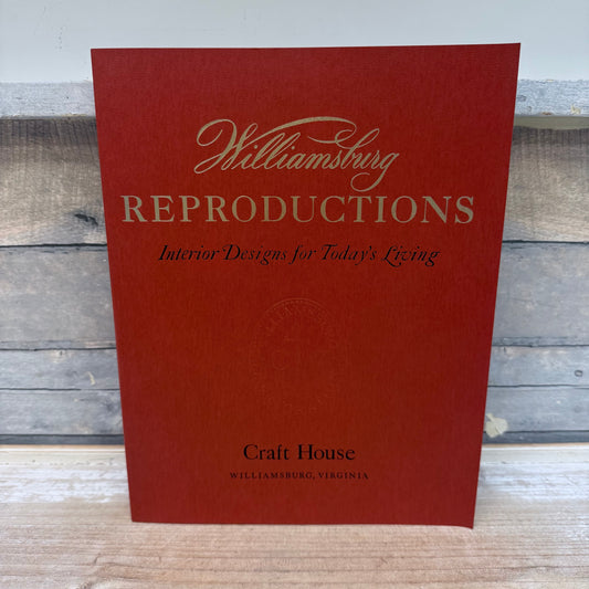 Colonial Williamsburg Restoration Reproductions Paperback, 1973